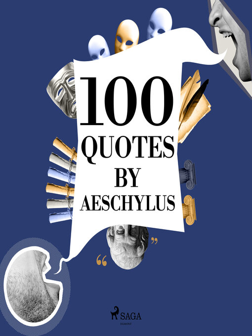 Title details for 100 Quotes by Aeschylus by Aeschylus - Available
